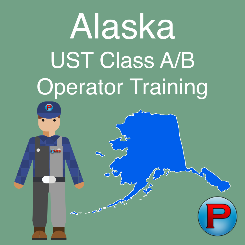 Alaska UST Class A/B Operator Training