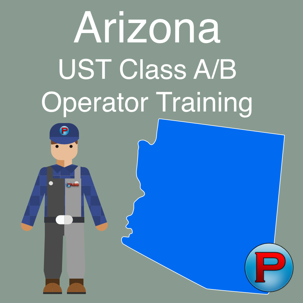 Arizona UST Class A/B Operator Training