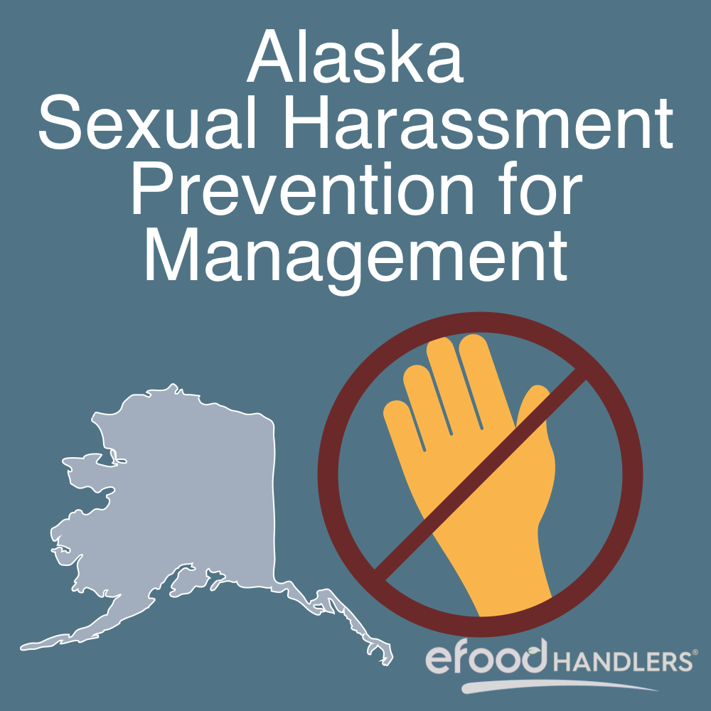 Alaska Sexual Harassment Prevention for Management