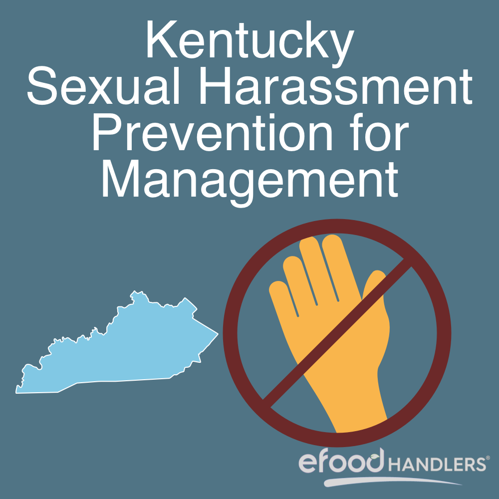 Kentucky Sexual Harassment Prevention for Management