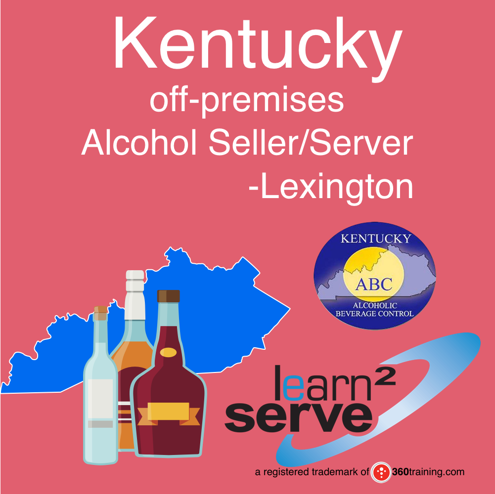 Kentucky Learn2Serve Lexington Kentucky off-premises Alcohol Seller