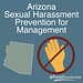 Arizona Sexual Harassment Prevention for Management