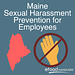 Maine Sexual Harassment Prevention for Employees
