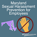 Maryland Sexual Harassment Prevention for Employees