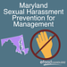 Maryland Sexual Harassment Prevention for Management