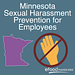 Minnesota Sexual Harassment Prevention for Employees