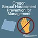 Oregon Sexual Harassment Prevention for Management