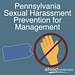 Pennsylvania Sexual Harassment Prevention for Management