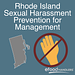 Rhode Island Sexual Harassment Prevention for Management