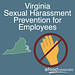 Virginia Sexual Harassment Prevention for Employees