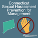 Connecticut Sexual Harassment Prevention for Management