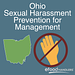 Ohio Sexual Harassment Prevention for Management