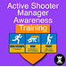 Active Shooter Manager Awareness Training